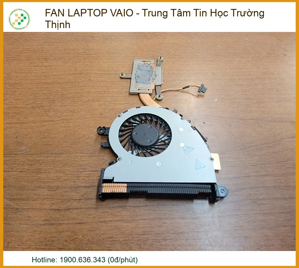 Dịch Vụ Thay Fan Laptop Vaio Toàn Diện Tại Tp.hcm