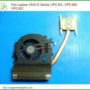 Thay Fan Laptop Vaio E Series Vpc-ea, Vpc-eb, Vpc-ec Chính Hãng, Lấy Liền