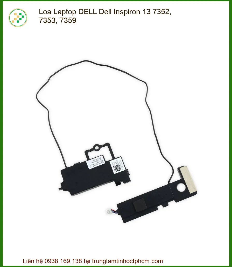 Loa Laptop Dell Inspiron 13 7352, 7353, 7359 Zin Chính Hãng - Thay Lấy Liền Tại Chỗ