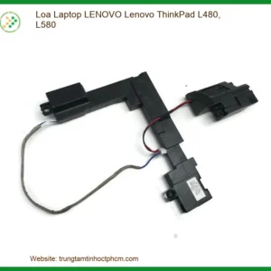 Thay Loa Laptop Lenovo Thinkpad L480 L580 Zin Chính Hãng Lấy Liền Tại Tphcm