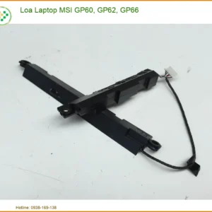 Thay Loa Laptop Msi Gp60, Gp62, Gp66 Chính Hãng - Lấy Liền Tại Tphcm