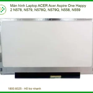 Màn Hình Laptop Acer Aspire One Happy 2 Chính Hãng - Thay Thế Uy Tín Tphcm