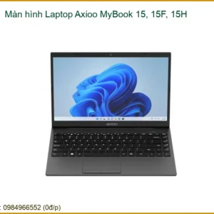 Thay Màn Hình Laptop Axioo Mybook 15, 15f, 15h Zin Chính Hãng - Lấy Liền Tại Tphcm