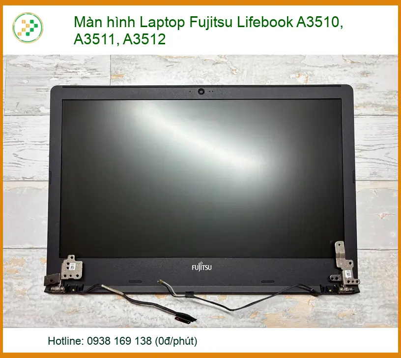 Màn Hình Laptop Fujitsu Lifebook A3510, A3511, A3512 Zin Chính Hãng - Thay Thế Uy Tín Tphcm