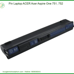 Pin Laptop Acer Aspire One 751, 752 - Thay Thế Zin Chính Hãng, Lấy Liền Tại Chỗ