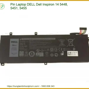 Pin Laptop Dell Inspiron 14 5448 5451 5455 Zin Chính Hãng - Thay Lấy Liền Tại Tphcm