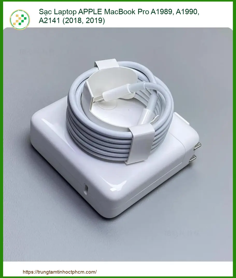 Sạc Laptop Apple Macbook Pro A1989, A1990, A2141 (2018, 2019) Chính Hãng - Trung Tâm Thay Thế Lấy Liền Tphcm