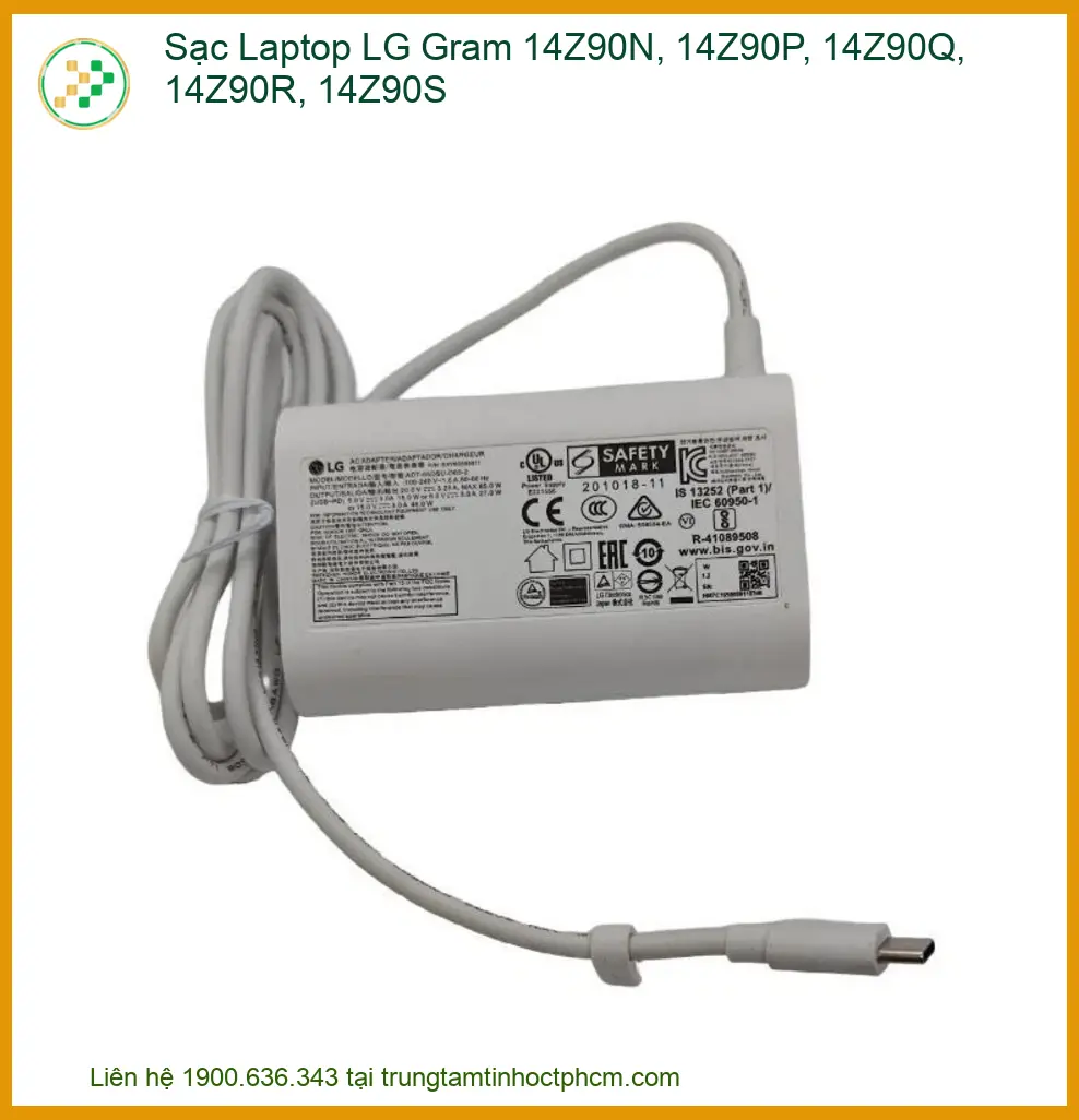Nạp năng lượng bền bỉ cho LG Gram của bạn – Sạc Zin, dùng ổn định, an toàn tuyệt đối!