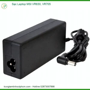 Sạc Laptop Msi Vr630 Vr705 Zin Chính Hãng - Thay Lấy Liền Tại Chỗ