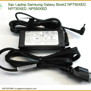Sạc Laptop Samsung Galaxy Book2 Np750xed, Np730xed, Np550xed Zin Chính Hãng - Trung Tâm Thay Thế Uy Tín Tphcm