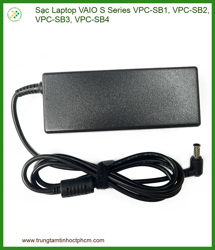 Sạc Laptop Vaio S Series Vpc-sb1, Vpc-sb2, Vpc-sb3, Vpc-sb4 Chính Hãng - Thay Thế Lấy Liền Tphcm