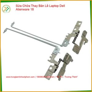 Alternative view of Thay Bản Lề Laptop Dell Alienware 18 - Sửa Gãy Trụ, Kẹt Cứng, Lệch Màn Hình