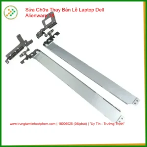 Alternative view of Thay Bản Lề Laptop Dell Alienware 18 - Sửa Chữa, Khắc Phục Gãy Trụ, Kẹt Cứng Uy Tín