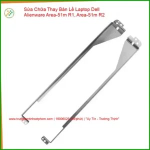 Alternative view of Thay Bản Lề Laptop Dell Alienware Area-51m R1, Area-51m R2 – Sửa Chữa, Gia Cố Gãy Trụ Uy Tín