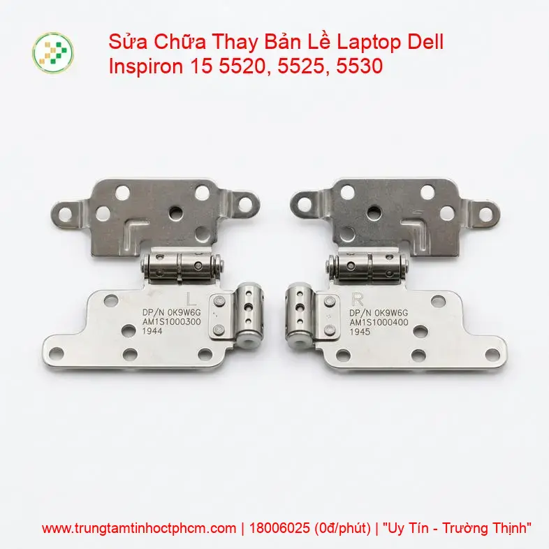 Thay Bản Lề Laptop Dell Inspiron 15 5520, 5525, 5530 – Khắc Phục Gãy Trụ, Bung Vỏ Uy Tín giá rẻ
