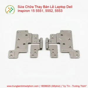 Alternative view of Thay Bản Lề Laptop Dell Inspiron 15 5551, 5552, 5553 Chính Hãng, Gia Cố Chắc Chắn