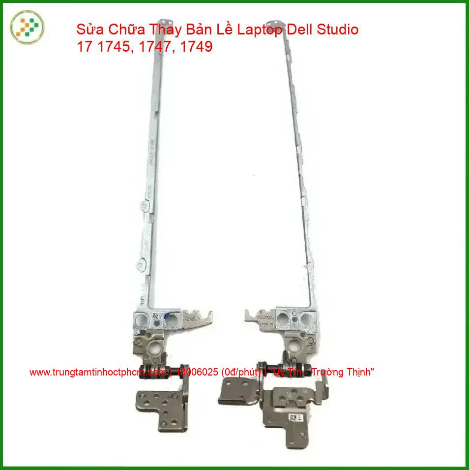 Thay Bản Lề Laptop Dell Studio 17 1745, 1747, 1749 Uy Tín Chính Hãng giá rẻ