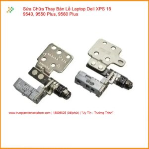 Alternative view of Thay Bản Lề Laptop Dell XPS 15 9540, 9550 Plus, 9560 Plus - Sửa Gãy Trụ, Mở Nặng Uy Tín