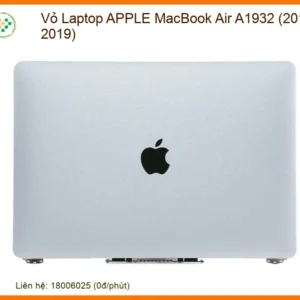 Thay Vỏ Laptop Apple Macbook Air A1932 (2018, 2019) Zin Chính Hãng - Lấy Liền Tại Chỗ