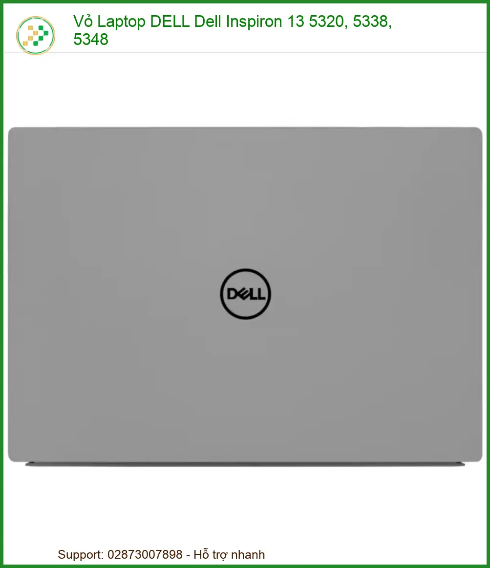 Thay Vỏ Laptop Dell Inspiron 13 5320, 5338, 5348 Zin Chính Hãng - Lấy Liền Tại Tphcm