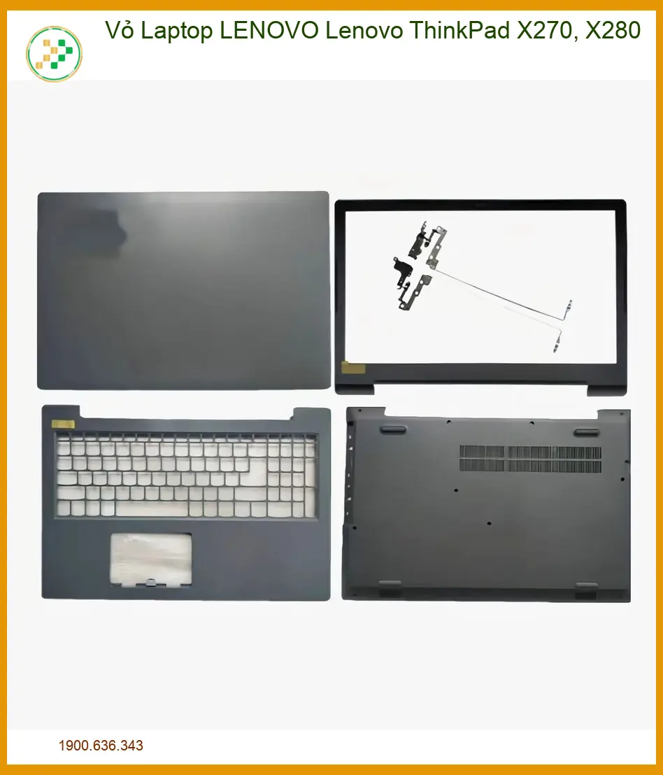 Thay Vỏ Laptop Lenovo Thinkpad X270, X280 Zin Chính Hãng - Lấy Liền Tại Chỗ Tphcm