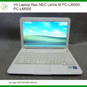 Vỏ Laptop Nec Nec Lavie M Pc-lm350, Pc-lm550 Chính Hãng - Thay Thế Uy Tín Tphcm
