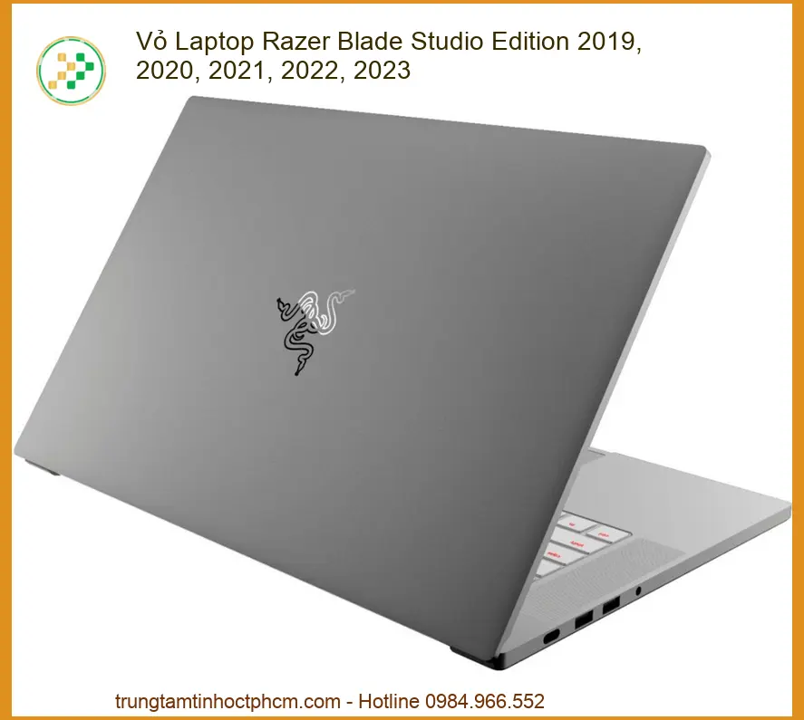 Linh kiện Vỏ Laptop Razer Blade Studio Edition 2019, 2020, 2021, 2022, 2023 chất lượng - Dịch vụ từ Trung Tâm Tin Học Tr