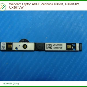Thay Webcam Laptop Asus Zenbook Ux501 Ux501jw Ux501vw Zin Chính Hãng Lấy Liền