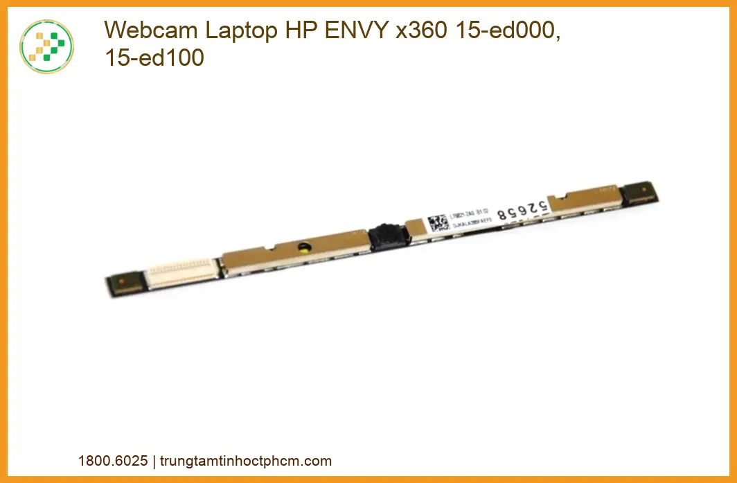 Linh kiện Webcam Laptop HP ENVY x360 15-ed000, 15-ed100 chất lượng - Dịch vụ từ Trung Tâm Tin Học Trường Thịnh.