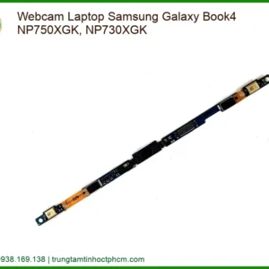 Thay Webcam Laptop Samsung Galaxy Book4 Np750xgk, Np730xgk Chính Hãng Lấy Liền
