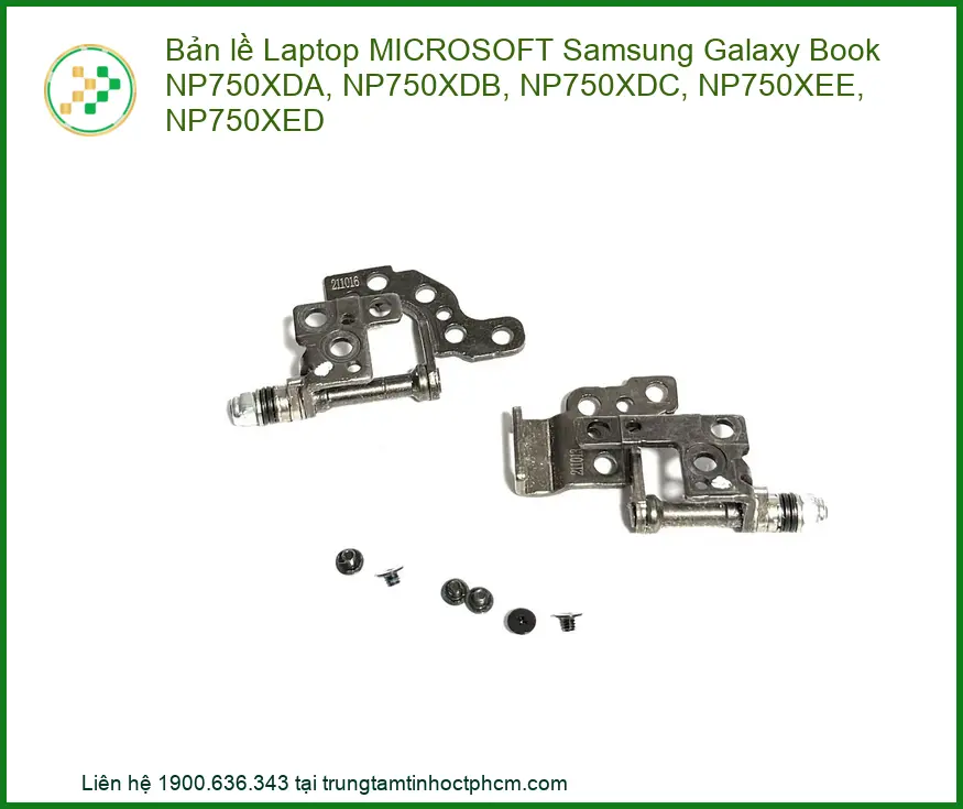 Bản Lề Laptop Microsoft Samsung Galaxy Book Np750xda-np750xed Chính Hãng - Sửa Chữa Uy Tín Tphcm