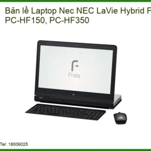 Bản lề Laptop NEC LaVie Hybrid Frista PC-HF150, PC-HF350 Chính Hãng, Thay Nhanh Tận Nơi Giá Tốt Nhất TP.HCM!