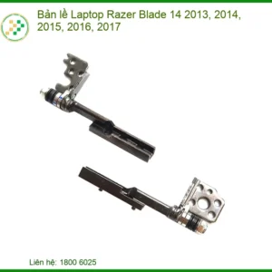 Bản Lề Laptop Razer Blade 14 2013-2017 Zin Chính Hãng - Trung Tâm Sửa Chữa Lấy Ngay Tphcm