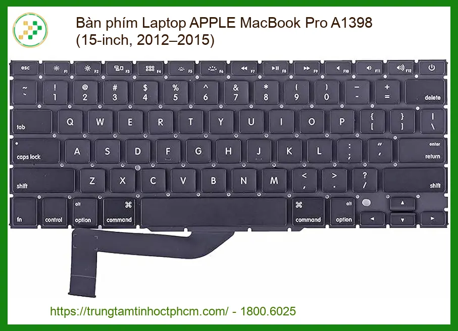 Bàn Phím Laptop Apple Macbook Pro A1398 (15-inch, 2012–2015) Zin Chính Hãng - Trung Tâm Sửa Chữa Uy Tín Tphcm