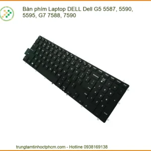 Bàn phím Laptop DELL G5 5587, 5590, G7 7588 - Đơn vị thay lấy liền tại TPHCM