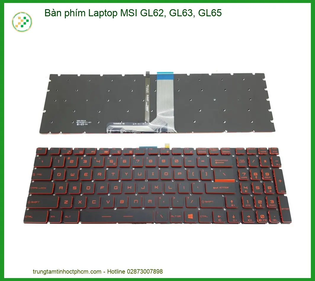 Bàn Phím Laptop Msi Gl62, Gl63, Gl65 Zin Chính Hãng - Địa Chỉ Thay Thế Lấy Ngay Tphcm