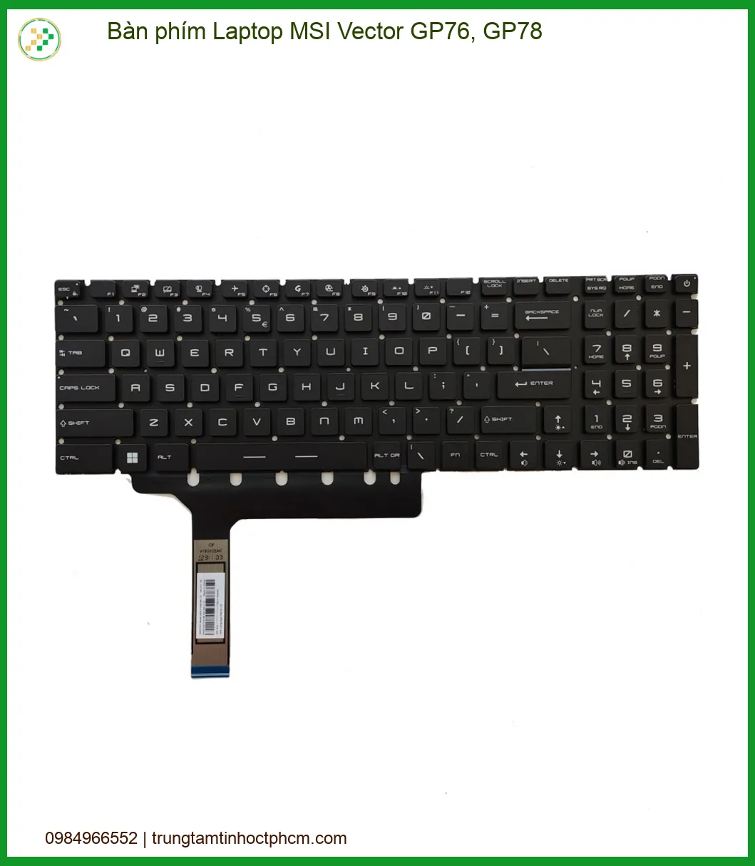 Bàn phím Laptop MSI Vector GP76, GP78 - Địa chỉ thay lấy liền TPHCM