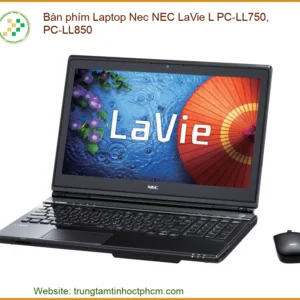 Bàn phím Laptop Nec LaVie L PC-LL750 PC-LL850 - Địa chỉ thay lấy liền TPHCM