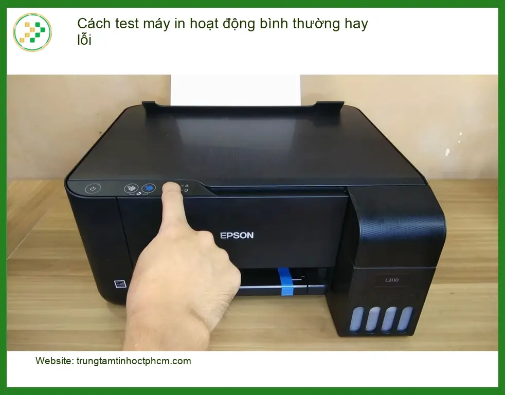 Thủ thuật Máy in Cách test máy hoạt động bình thường hay lỗi - Cách tự xử lý