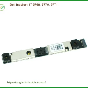 Webcam Laptop Dell Inspiron 17 5769 - Thay mới tại Trung Tâm, Giá Rẻ TPHCM