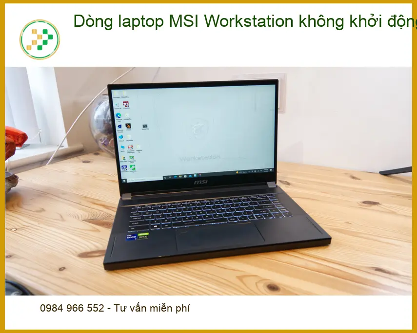 Sửa Laptop MSI Workstation không khởi động - Trung tâm uy tín TPHCM