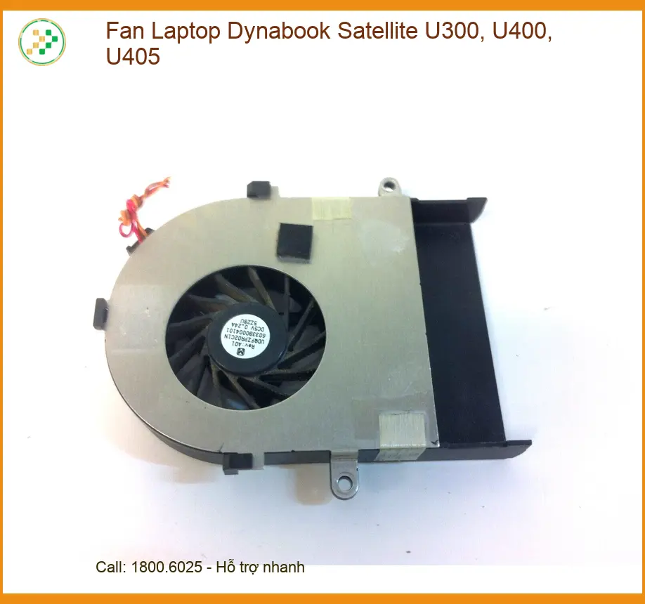 Quạt Laptop Dynabook Satellite U300, U400, U405 - Địa chỉ thay lấy liền TPHCM