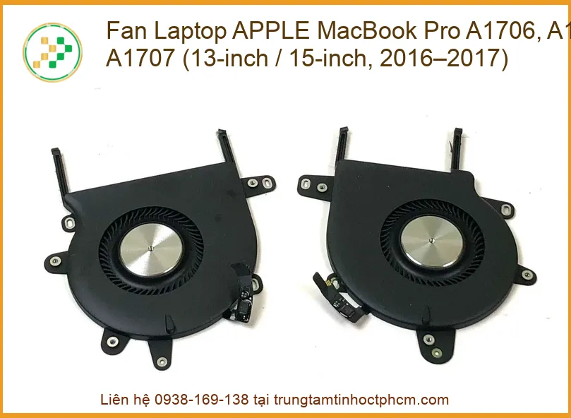 Quạt tản nhiệt MacBook Pro A1706, A1708, A1707 - Đơn vị sửa lấy liền TPHCM
