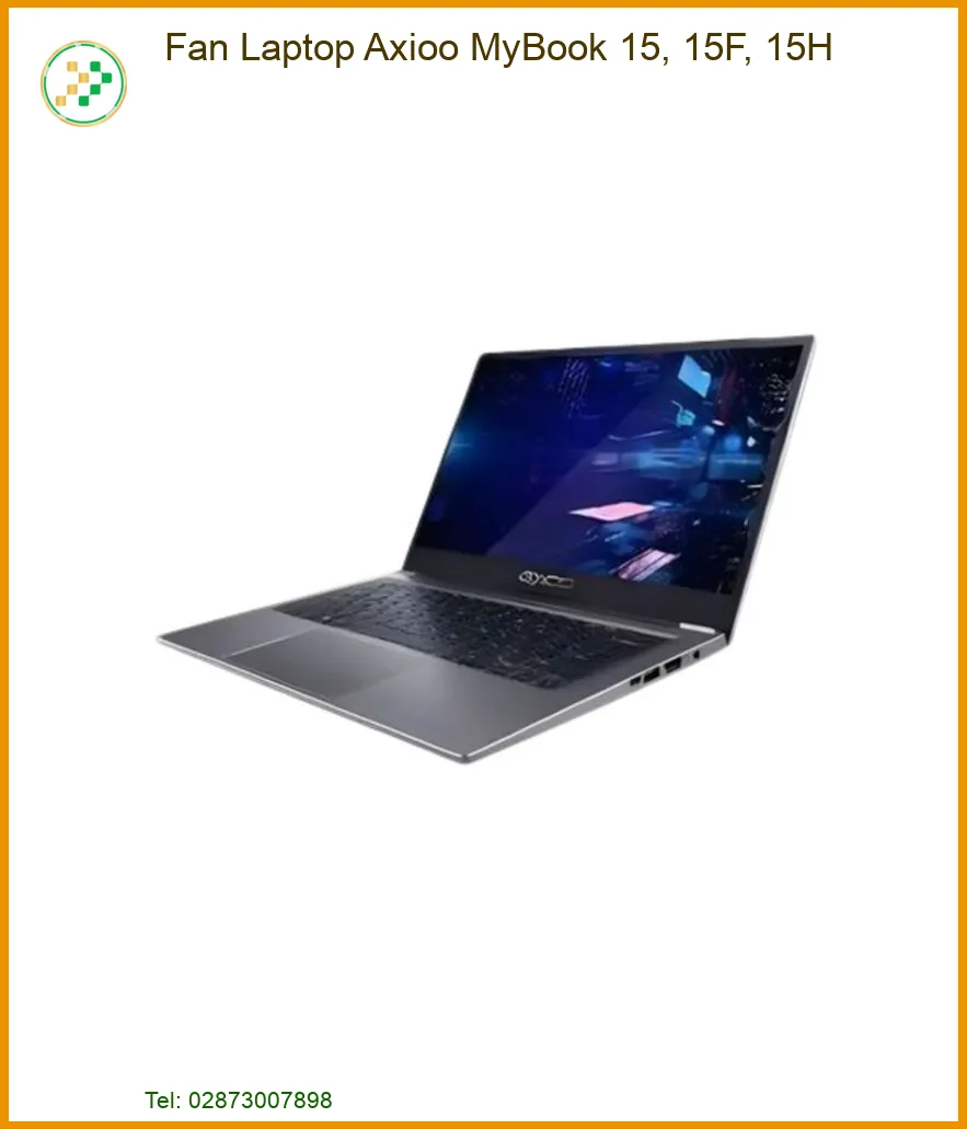 Quạt Laptop Axioo MyBook 15, 15F, 15H