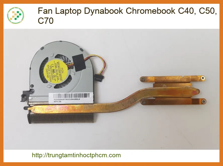 Quạt Tản Nhiệt Laptop Dynabook Chromebook C40, C50, C70 - Thay Thế, Sửa Chữa Nhanh Chóng, Lấy Liền Tại TP.HCM