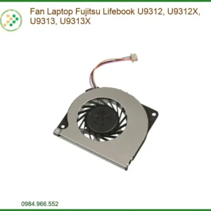 Quạt Tản Nhiệt Laptop Fujitsu Lifebook U9312/U9313 (X) Chính Hãng | Thay Mới Nhanh Chóng, Lấy Ngay Tại Hà Nội