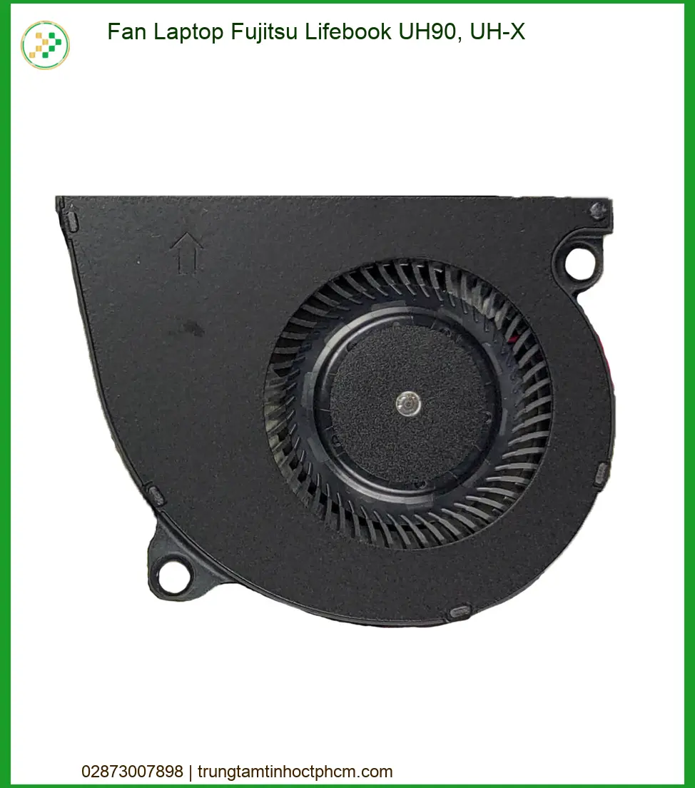 Fan Laptop Fujitsu Lifebook Uh90, Uh-x Zin Chính Hãng - Trung Tâm Thay Thế Lấy Liền Tphcm