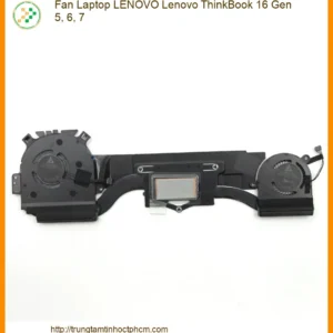 Quạt Tản Nhiệt Laptop LENOVO ThinkBook 16 Gen 5, 6, 7 Chính Hãng | Thay Thế Nhanh Chóng, Bảo Hành Tận Tâm