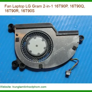 Fan Laptop LG Gram 2-in-1 16T90P, 16T90Q, 16T90R, 16T90S - Tiệm Thay Lấy Ngay