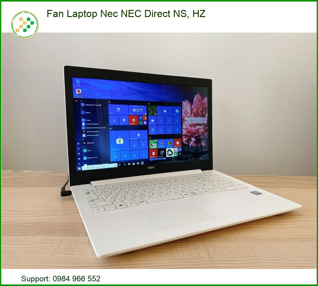 Quạt Laptop Nec NEC Direct NS, HZ - Địa chỉ thay lấy liền TPHCM